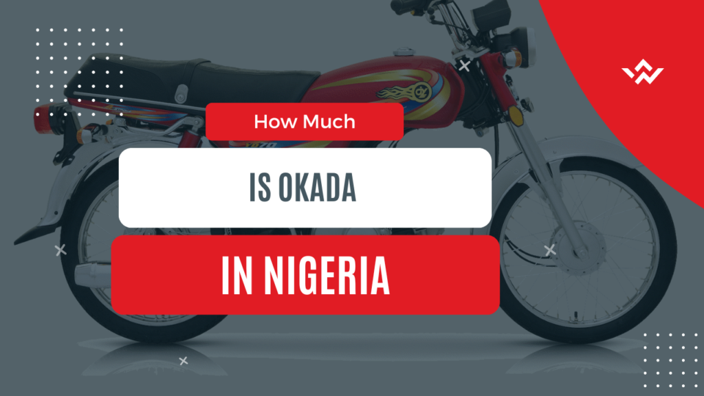 how much is okada in nigeria