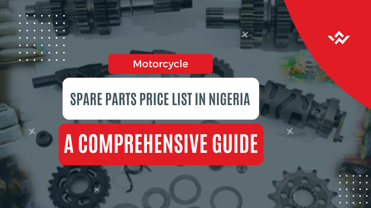 Motorcycle Spare Parts Price List in Nigeria